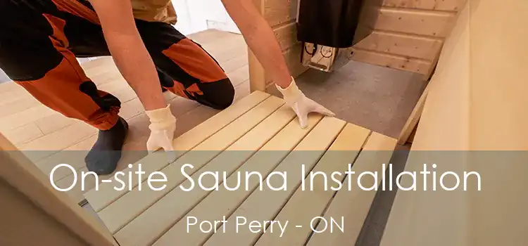  On-site Sauna Installation Port Perry - ON