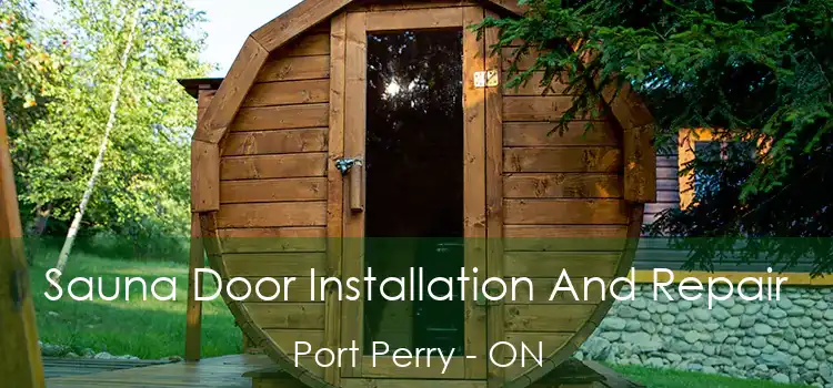  Sauna Door Installation And Repair Port Perry - ON